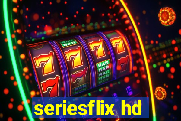 seriesflix hd